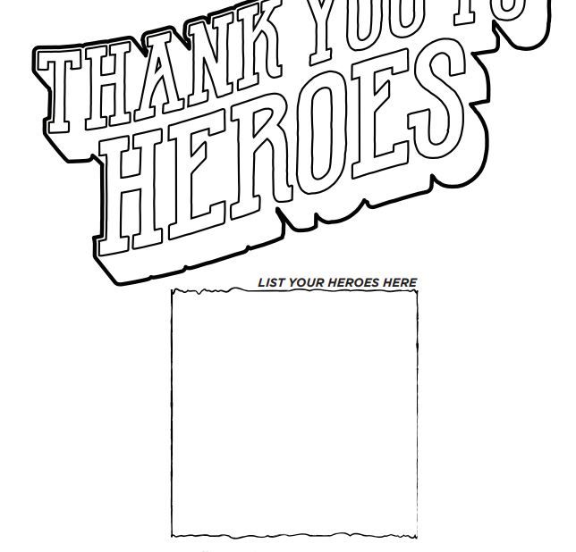 Get creative with our coloring kit to thank your favorite heroes